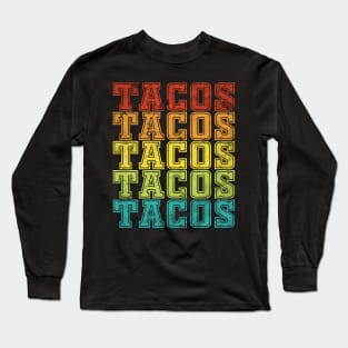Retro Tacos T shirt Vintage Taco Tuesday T shirt Mexican Long Sleeve T-Shirt